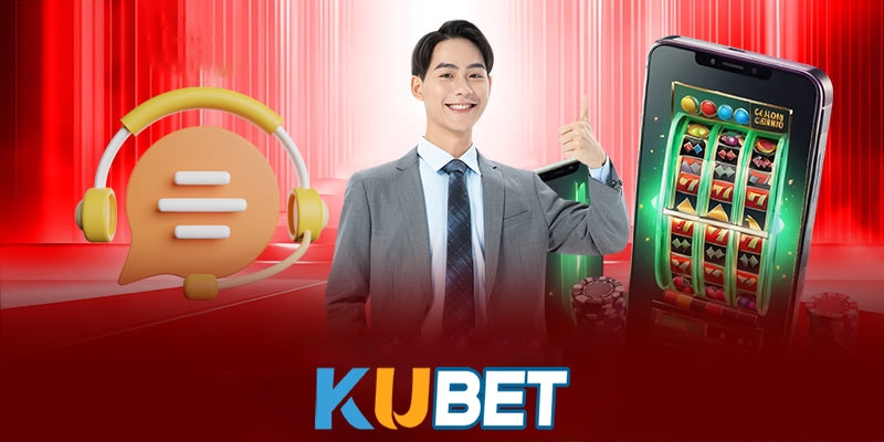 Ưu điểm của việc sử dụng dịch vụ liên hệ Kubet